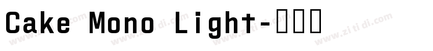 Cake Mono Light字体转换